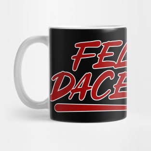 Felete Dacebook Mug